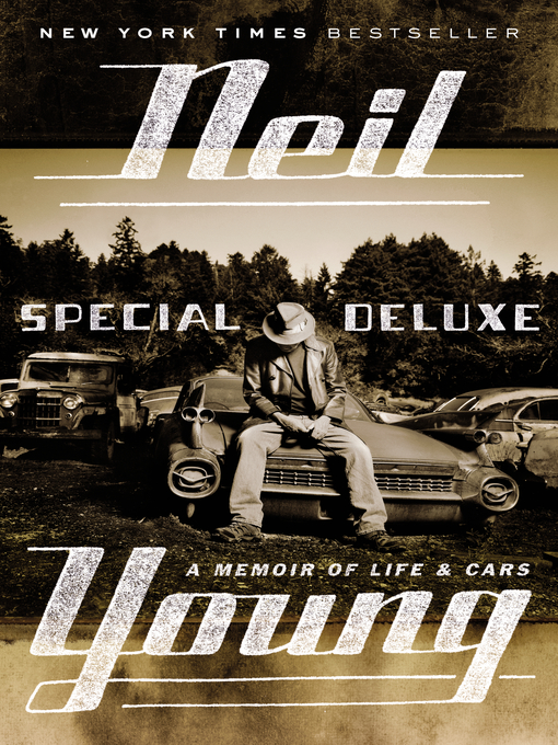 Title details for Special Deluxe by Neil Young - Wait list